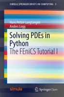 Rezolvarea EDP în Python: Tutorialul FEniCS I - Solving PDEs in Python: The FEniCS Tutorial I