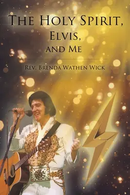 Duhul Sfânt, Elvis și cu mine - The Holy Spirit, Elvis, and Me