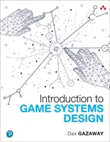 Introducere în proiectarea sistemelor de joc - Introduction to Game Systems Design