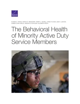 Sănătatea comportamentală a membrilor minoritari în serviciul activ - Behavioral Health of Minority Active Duty Service Members
