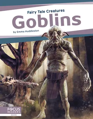 Goblini: Creaturi de basm - Goblins: Fairy Tale Creatures