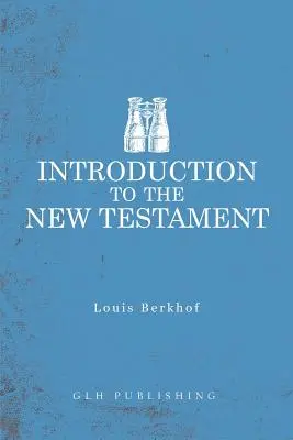 Introducere în Noul Testament - Introduction to the New Testament