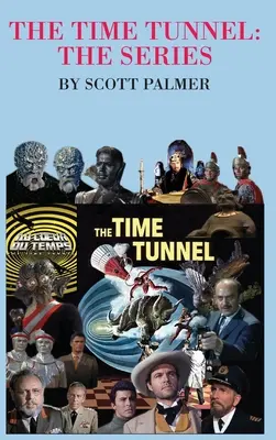 The Time Tunnel - Seria - The Time Tunnel-The Series