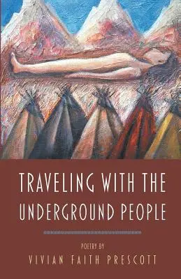 Călătorind cu oamenii de sub pământ - Traveling with the Underground People