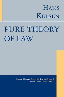 Teoria pură a dreptului - Pure Theory of Law