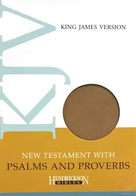 Noul Testament cu Psalmi și Proverbe-KJV - New Testament with Psalms and Proverbs-KJV