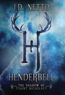 Henderbell: Umbra Sfântului Nicolae (The Shadow of Saint Nicholas) - Henderbell: The Shadow of Saint Nicholas