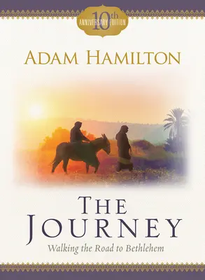 Călătoria: Drumul spre Betleem - The Journey: Walking the Road to Bethlehem