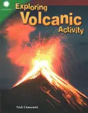 Explorarea activității vulcanice - Exploring Volcanic Activity