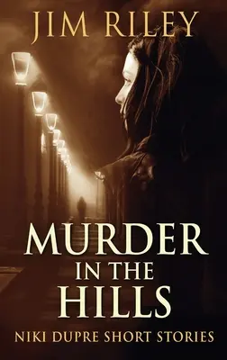 Crimă în Hills - Murder In The Hills
