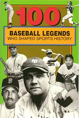 100 de legende ale baseball-ului care au modelat istoria sportului - 100 Baseball Legends Who Shaped Sports History