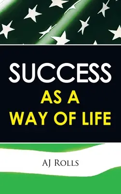 Succesul ca mod de viață - Success as a Way of Life