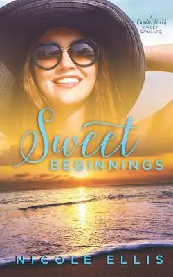Sweet Beginnings: Un roman dulce Candle Beach - Sweet Beginnings: A Candle Beach Sweet Romance