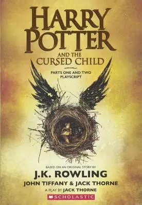 Harry Potter și copilul blestemat, părțile I și II (Ediție specială de repetiții): T - Harry Potter and the Cursed Child, Parts I and II (Special Rehearsal Edition): T
