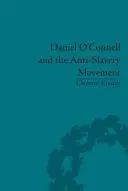 Daniel O'Connell și mișcarea antiesclavagistă: „Cei mai triști oameni pe care îi vede soarele - Daniel O'Connell and the Anti-Slavery Movement: 'The Saddest People the Sun Sees'