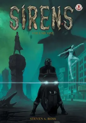 Sirenele: Volumul 1 - Sirens: Volume 1