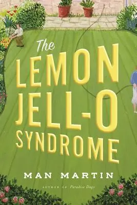 The Lemon Jell-O Syndrome (Sindromul jeleului de lămâie) - The Lemon Jell-O Syndrome