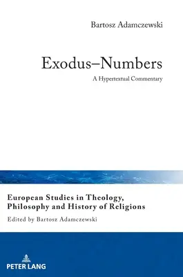 Exodul-Numerele; un comentariu hipertextual - Exodus-Numbers; A Hypertextual Commentary
