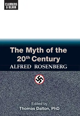 Mitul secolului al XX-lea - The Myth of the 20th Century