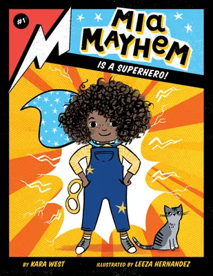 MIA Mayhem este un supererou!: #1 - MIA Mayhem Is a Superhero!: #1