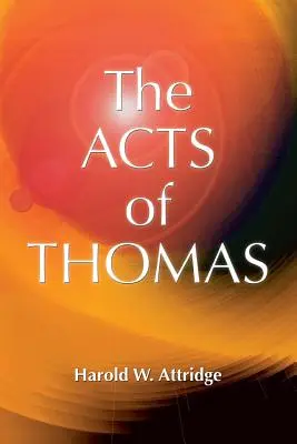 Actele lui Thomas - Acts of Thomas