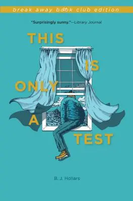 Acesta este doar un test - This Is Only a Test