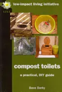 Toalete cu compost: Un ghid practic de bricolaj - Compost Toilets: A Practical DIY Guide