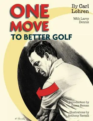 O mișcare pentru un golf mai bun (Signet) - One Move to Better Golf (Signet)