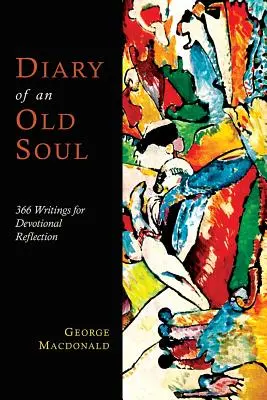 Jurnalul unui suflet bătrân (Diary of an Old Soul) - Diary of an Old Soul