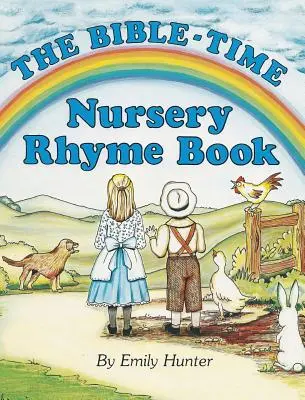 Cartea cu versuri din timpul Bibliei (The Bible-Time Nursery Rhyme Book) - The Bible-Time Nursery Rhyme Book