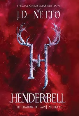 Henderbell: Umbra Sfântului Nicolae (Ediție specială de Crăciun) - Henderbell: The Shadow of Saint Nicholas (Special Christmas Edition)