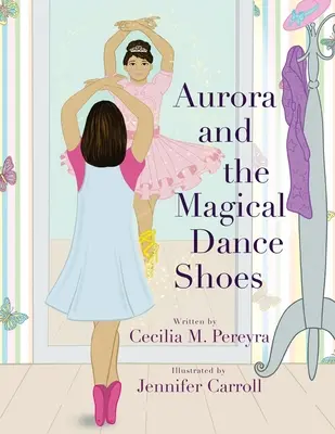 Aurora și pantofii de dans magici - Aurora and the Magical Dance Shoes