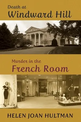 Moarte la Windward Hill / Crimă în camera franceză - Death at Windward Hill / Murder in the French Room