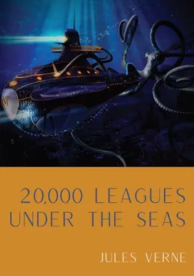 20.000 de leghe sub mări: Un roman clasic de aventuri științifico-fantastice al scriitorului francez Jules Verne. - 20,000 Leagues Under the Seas: A classic science fiction adventure novel by French writer Jules Verne.