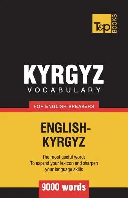 Vocabular kârgâz pentru vorbitorii de engleză - 9000 de cuvinte - Kyrgyz vocabulary for English speakers - 9000 words