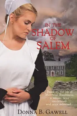 În umbra lui Salem - In the Shadow of Salem