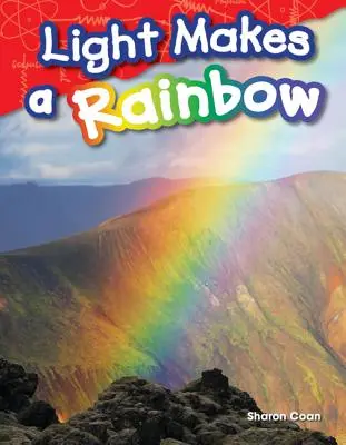 Lumina face un curcubeu - Light Makes a Rainbow