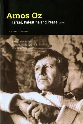 Israel, Palestina și pacea: Eseuri - Israel, Palestine and Peace: Essays