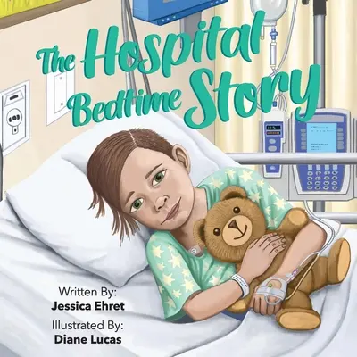 Povestea de adormit în spital - The Hospital Bedtime Story