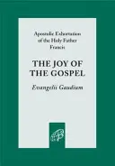 Bucuria Evangheliei - Joy of the Gospel