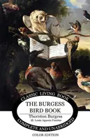 Cartea păsărilor Burgess în culori - The Burgess Bird Book in color