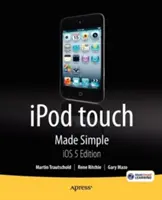 iPod Touch făcut simplu, ediția IOS 5 - iPod Touch Made Simple, IOS 5 Edition