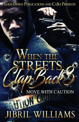Când străzile ripostează 3: Circulați cu precauție - When the Streets Clap Back 3: Move with Caution