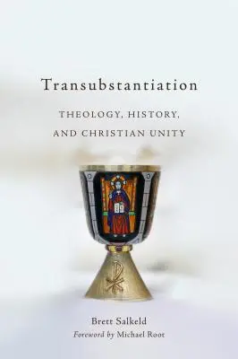 Transubstanțierea - Transubstantiation