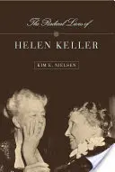 Viețile radicale ale lui Helen Keller - The Radical Lives of Helen Keller