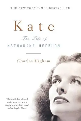 Kate: Viața lui Katharine Hepburn (revizuită) - Kate: The Life of Katharine Hepburn (Revised)