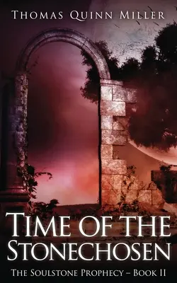 Timpul de la Stonechosen - Time of the Stonechosen