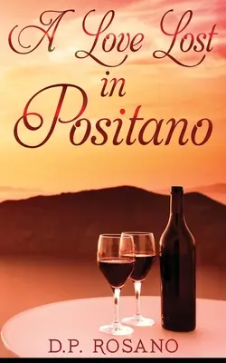 O dragoste pierdută în Positano - A Love Lost in Positano