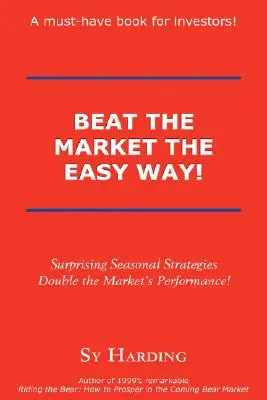 Învinge piața pe calea cea mai ușoară! - Beat the Market the Easy Way!