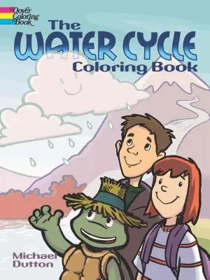 Cartea de colorat a ciclului apei - The Water Cycle Coloring Book